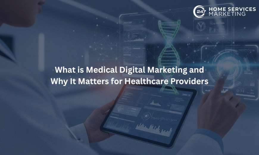 Medical Digital Marketing